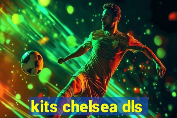 kits chelsea dls